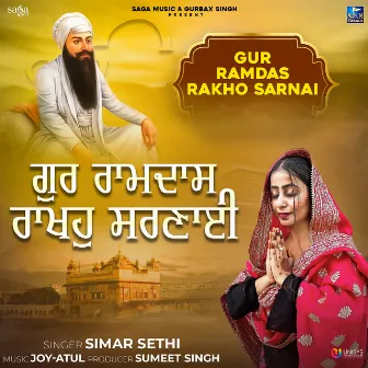 Gur Ramdas Rakho Sarnai by Simar Sethi