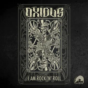 I Am Rock 'N' Roll by Oxidus