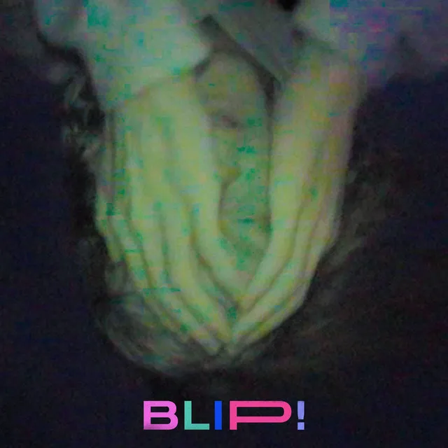 BLIP!