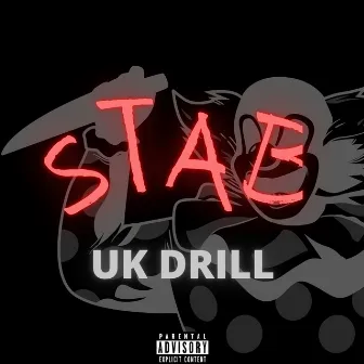 Stab UK Drill by GetGwapBeat$