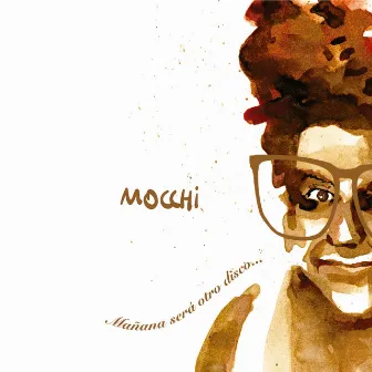 Mañana Será Otro Disco by Mocchi