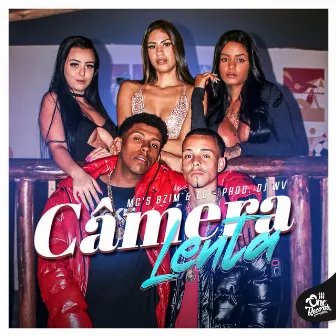 Câmera Lenta by Mc Bzim