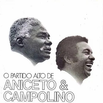 O Partido Alto de Aniceto E Campolino by Aniceto Do Imperio