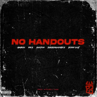 No Handouts by Amaron