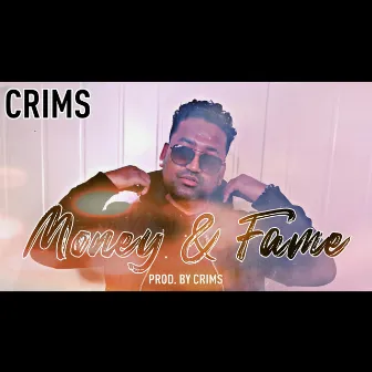 Money & Fame by CRIMS