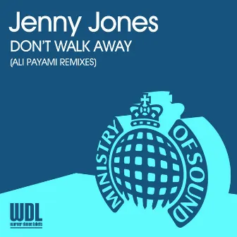 Don't Walk Away by Jenny Jones