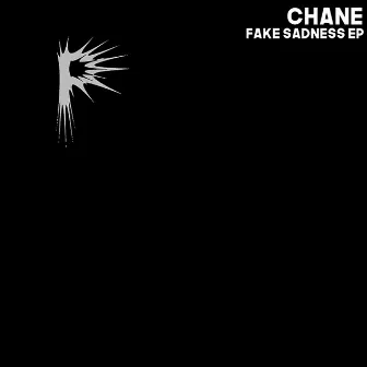 Fake Sadness EP by Chané