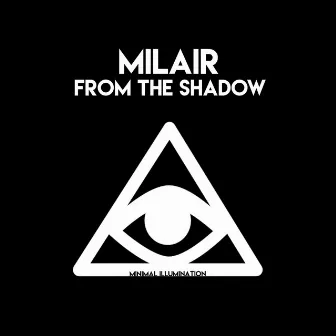 From The Shadow by Milair