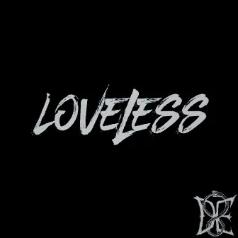 Loveless by Tulpas