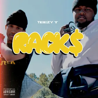 Rack$ by Teezy T