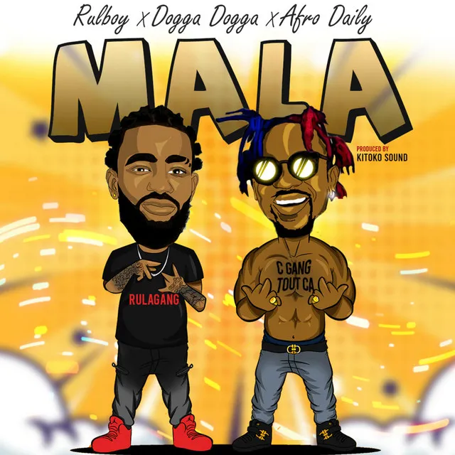 Mala, Dogga Dogga, Afrodaily