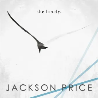 The Lonely by Jackson Price