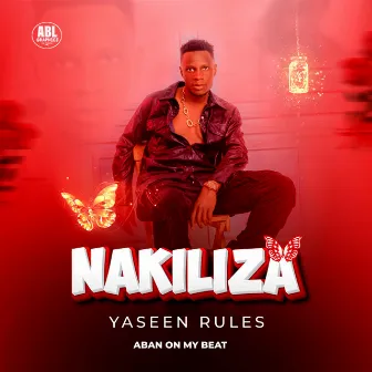 NAKIRIZA by Yaseen Rules