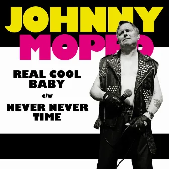 Real Cool Baby by Johnny Moped