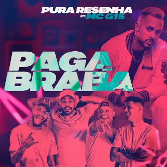 Paga de Braba (Ao Vivo) by Pura Resenha