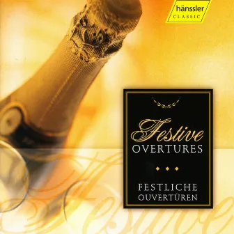 Festive Overtures - Handel, G.F. / Gluck, C.W. / Mozart, W.A. / Beethoven, L. Van / Weber, C.M. Von / Tchaikovsky, P.I. by Wilhelm Keitel