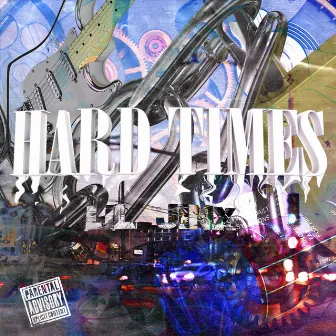 Hard Times by Lil Jinx