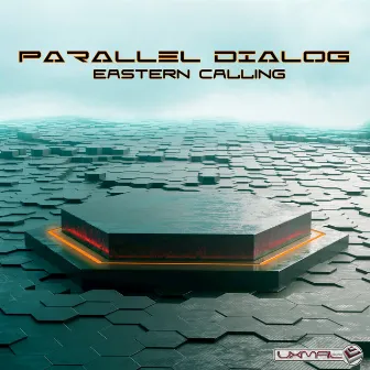 Eastern Calling by Parallel Dialog