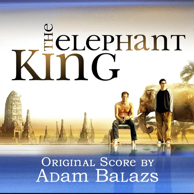 The Elephant King (Original Score)