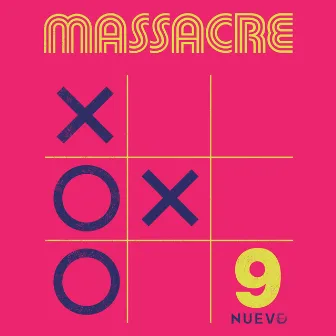 Nueve by Massacre