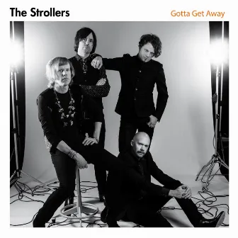 Gotta Get Away by The Strollers