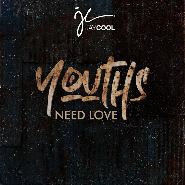 Youths Need Love