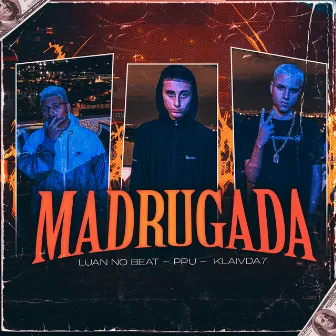 Madrugada by PPU