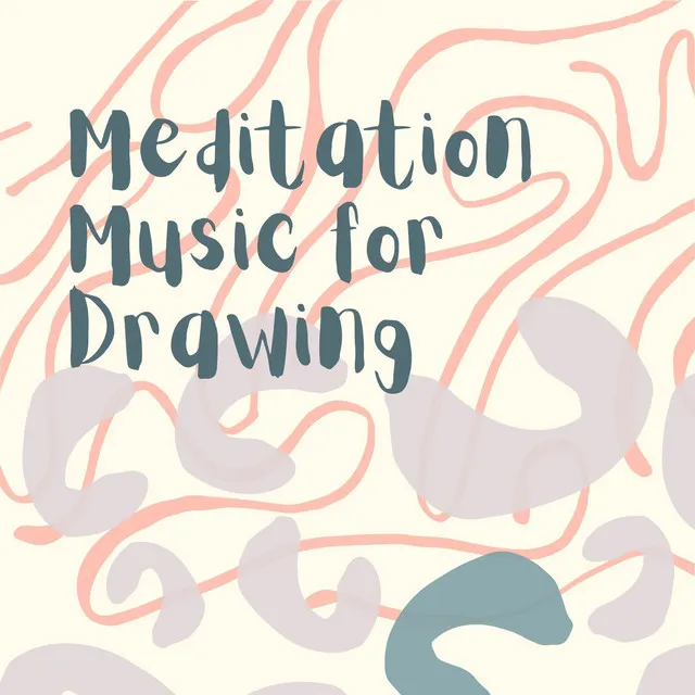 Meditation Music for Drawing