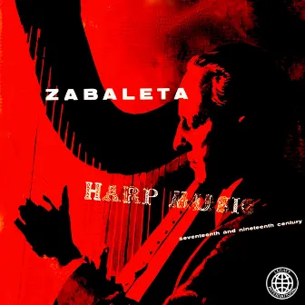 Harp Music by Nicanor Zabaleta