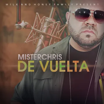 De Vuelta by Mister Chris