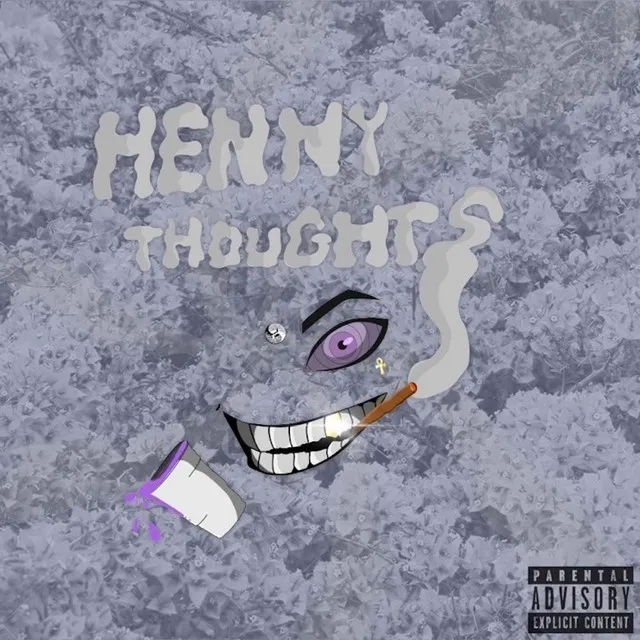 Henny Thoughts