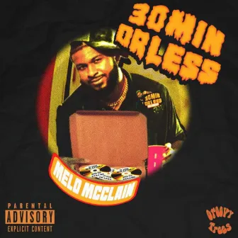 30 Min or Less by MeLo McClain