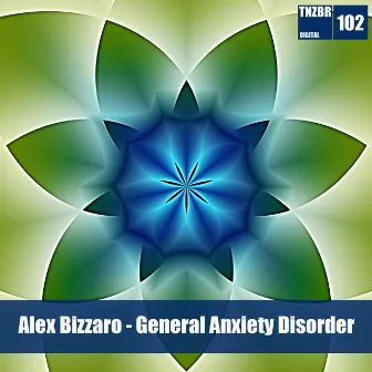 General Anxiety Disorder by Alex Bizzaro