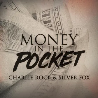 Money in the Pocket by Silver Fox