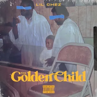 The Golden Child by Lil Chez