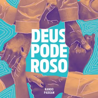 Deus Poderoso by Nando Padoan