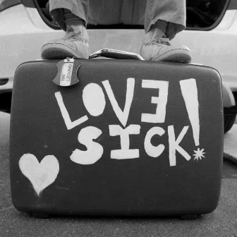 LOVE SICK! by Max Leonard