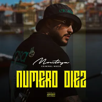 Numero Diez by Montoya Criminal Muzik