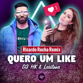 Quero um like (Ricardo Rocha Remix) by Laritssa