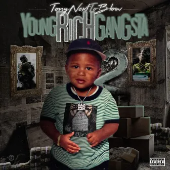 Young Rich Gangsta 2 by TonyNextToBlow