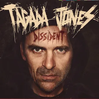 Dissident by Tagada Jones