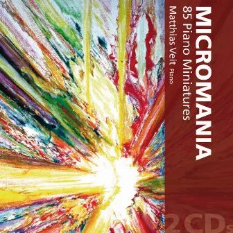 Micromania - 85 Piano Miniatures by Matthias Veit