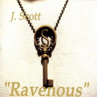 Ravenous by J Scott