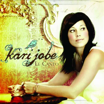 Le Canto by Kari Jobe