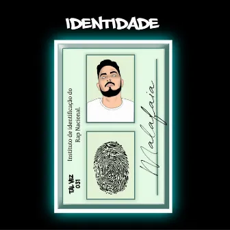 Identidade by Tal Vez 031