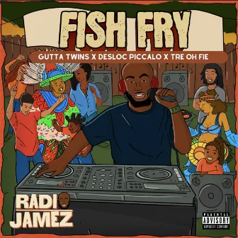 Fish Fry by Radio Jamez