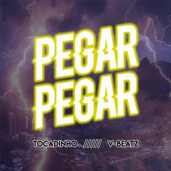 Pegar Pegar by V-Beatz