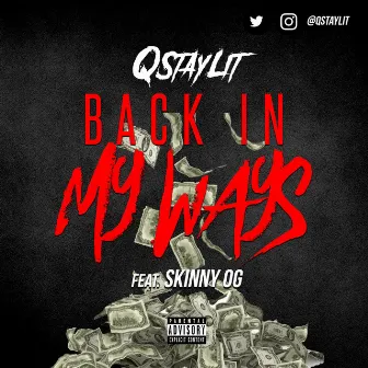 Back in My Ways by Qstaylit