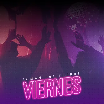 Viernes by Roman the Future