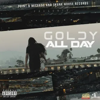 All Day by Goldy